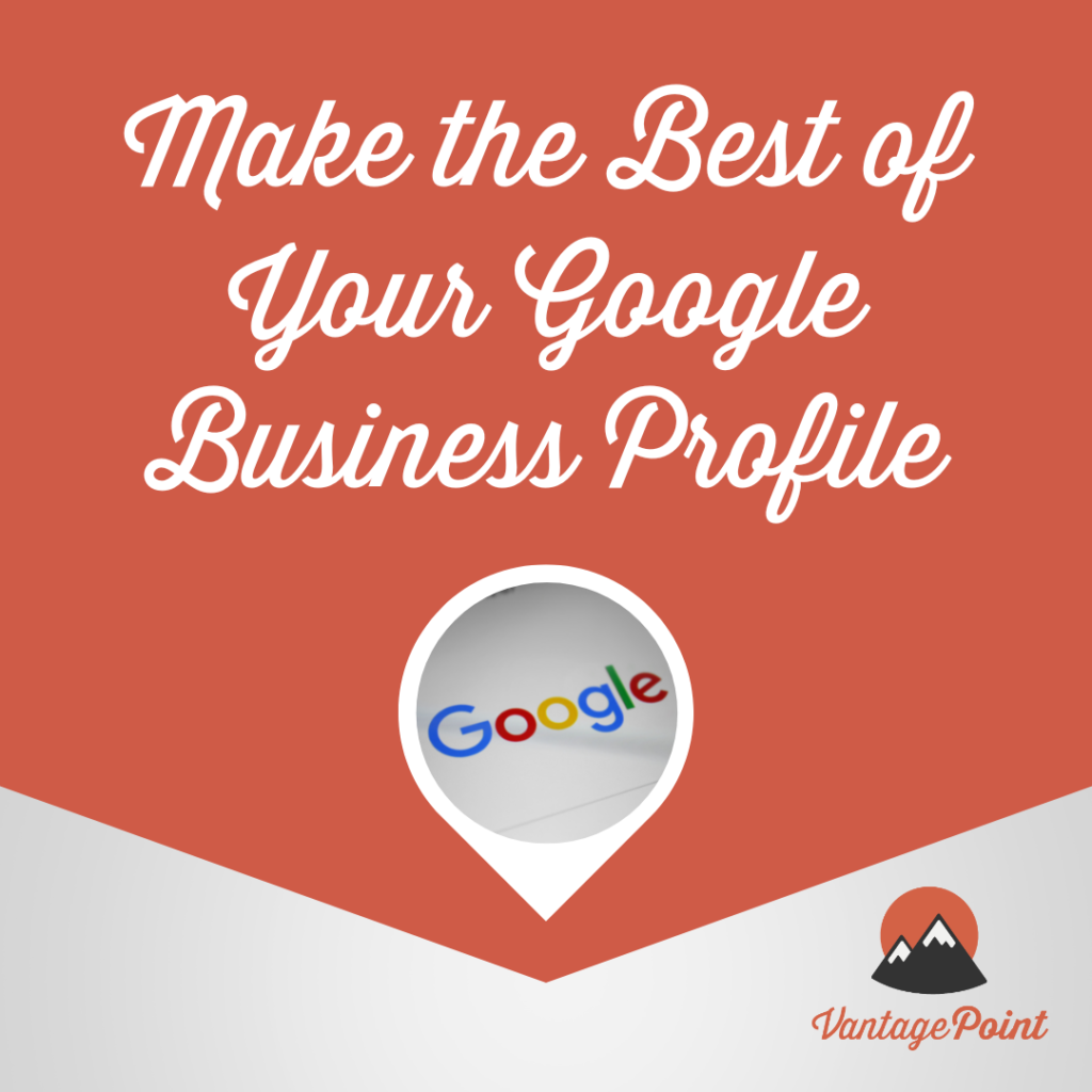 Make the Best of Your Google Business Profile
