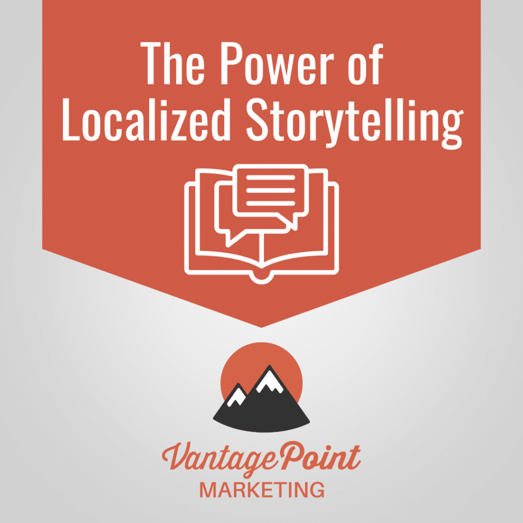 the power of localized storytelling